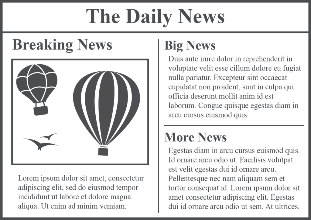 A well-designed newspaper page with the newspaper title at the top, a large main headline with an image on the left side of the page, and two smaller headlines to the side.